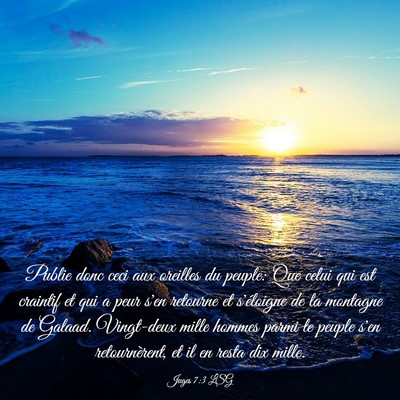 Picture 03 - Juges 7:3 LSG - Publie donc ceci aux oreilles du peuple: Que - Bible Verse Picture