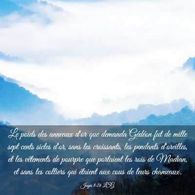 Picture 03 - Juges 8:26 LSG - Le poids des anneaux d'or que demanda Gédéon - Bible Verse Picture