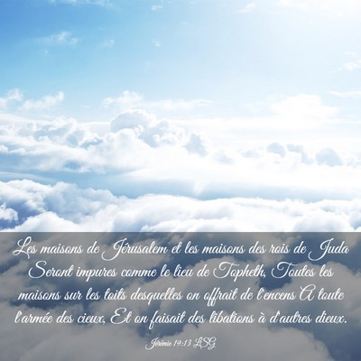Picture 03 - Jérémie 19:13 LSG - Les maisons de Jérusalem et les maisons des rois - Bible Verse Picture