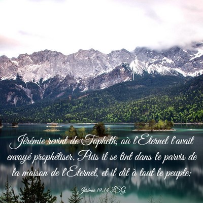 Picture 03 - Jérémie 19:14 LSG - Jérémie revint de Topheth, où l'Eternel - Bible Verse Picture