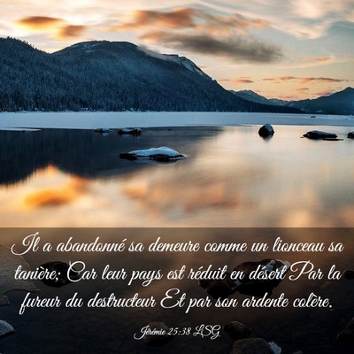 Picture 03 - Jérémie 25:38 LSG - Il a abandonné sa demeure comme un lionceau sa - Bible Verse Picture