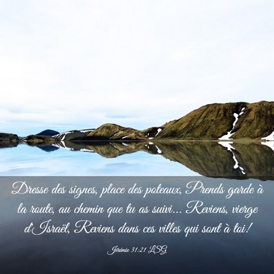 Picture 03 - Jérémie 31:21 LSG - Dresse des signes, place des poteaux, Prends - Bible Verse Picture