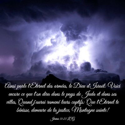 Picture 03 - Jérémie 31:23 LSG - Ainsi parle l'Eternel des armées, le Dieu - Bible Verse Picture