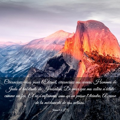 Picture 03 - Jérémie 4:4 LSG - Circoncisez-vous pour l'Eternel, circoncisez vos - Bible Verse Picture