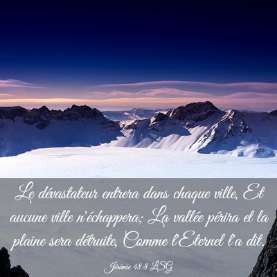Picture 03 - Jérémie 48:8 LSG - Le dévastateur entrera dans chaque ville, Et - Bible Verse Picture