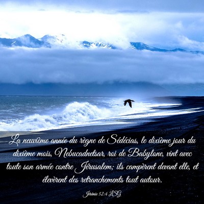 Picture 03 - Jérémie 52:4 LSG - La neuvième année du règne de Sédécias, le - Bible Verse Picture