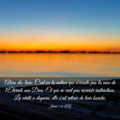 Picture 03 - Jérémie 7:28 LSG - Alors dis-leur: C'est ici la nation qui n'écoute - Bible Verse Picture