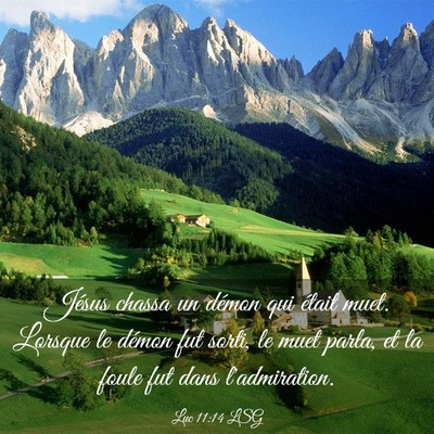 Picture 03 - Luc 11:14 LSG - Jésus chassa un démon qui était muet. Lorsque - Bible Verse Picture