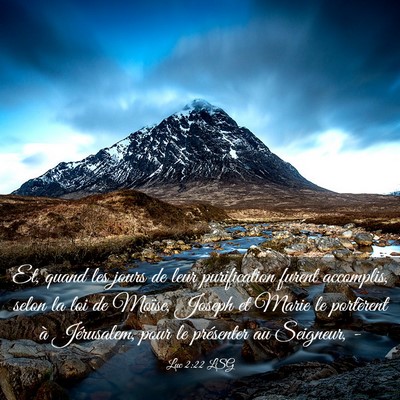 Picture 03 - Luc 2:22 LSG - Et, quand les jours de leur purification furent - Bible Verse Picture