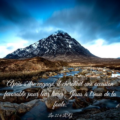 Picture 03 - Luc 22:6 LSG - Après s'être engagé, il cherchait une occasion - Bible Verse Picture
