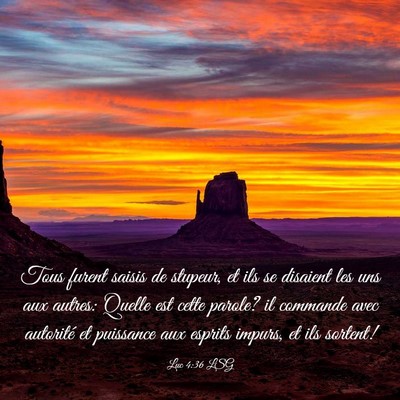 Picture 03 - Luc 4:36 LSG - Tous furent saisis de stupeur, et ils se disaient - Bible Verse Picture