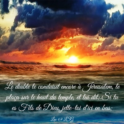 Picture 03 - Luc 4:9 LSG - Le diable le conduisit encore à Jérusalem, le - Bible Verse Picture