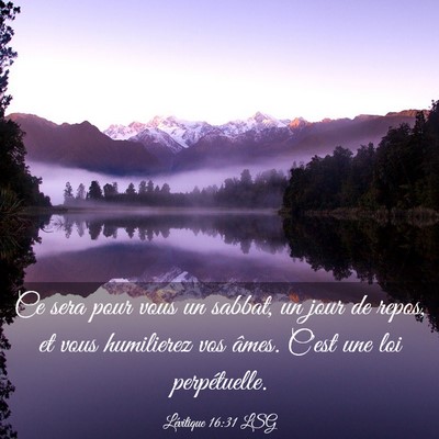 Picture 03 - Lévitique 16:31 LSG - Ce sera pour vous un sabbat, un jour de repos, et - Bible Verse Picture