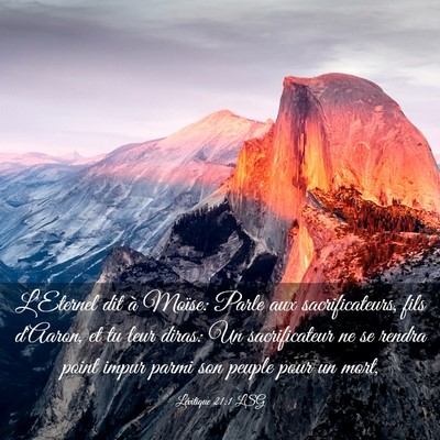 Picture 03 - Lévitique 21:1 LSG - L'Eternel dit à Moïse: Parle aux - Bible Verse Picture