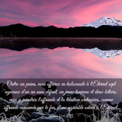 Picture 03 - Lévitique 23:18 LSG - Outre ces pains, vous offrirez en holocauste à - Bible Verse Picture