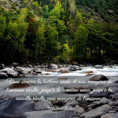 Picture 03 - Lévitique 25:22 LSG - Vous sèmerez la huitième année, et vous - Bible Verse Picture