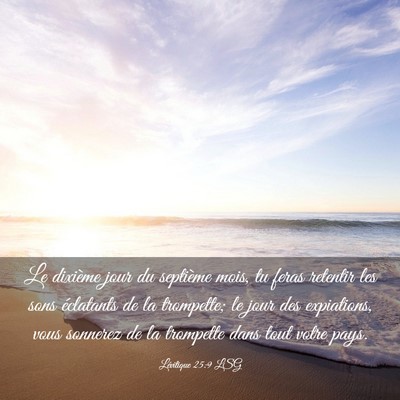 Picture 03 - Lévitique 25:9 LSG - Le dixième jour du septième mois, tu feras - Bible Verse Picture