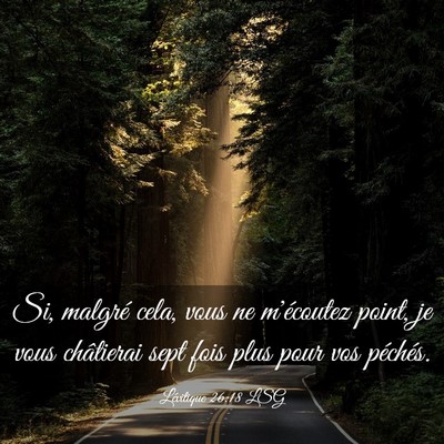 Picture 03 - Lévitique 26:18 LSG - Si, malgré cela, vous ne m'écoutez point, je - Bible Verse Picture