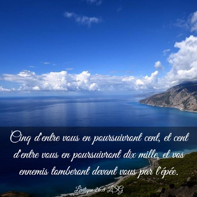 Picture 03 - Lévitique 26:8 LSG - Cinq d'entre vous en poursuivront cent, et cent - Bible Verse Picture