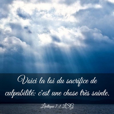 Picture 03 - Lévitique 7:1 LSG - Voici la loi du sacrifice de culpabilité: c'est - Bible Verse Picture