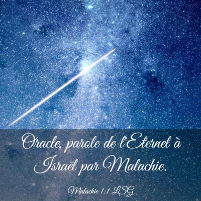 Picture 03 - Malachie 1:1 LSG - Oracle, parole de l'Eternel à Israël par - Bible Verse Picture