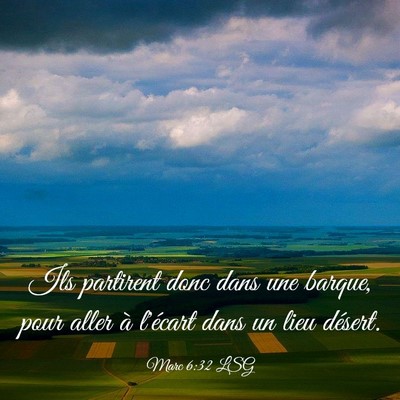 Picture 03 - Marc 6:32 LSG - Ils partirent donc dans une barque, pour aller à - Bible Verse Picture
