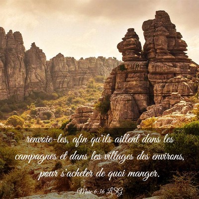 Picture 03 - Marc 6:36 LSG - renvoie-les, afin qu'ils aillent dans les - Bible Verse Picture