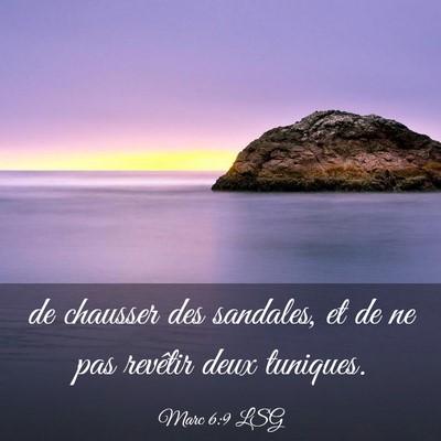 Picture 03 - Marc 6:9 LSG - de chausser des sandales, et de ne pas revêtir - Bible Verse Picture