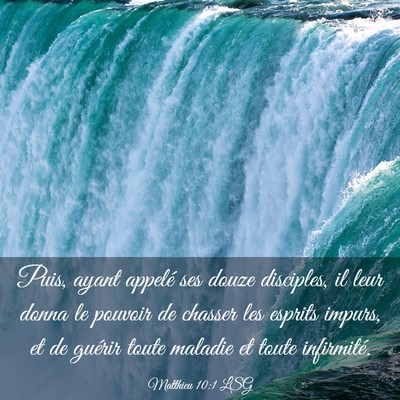 Picture 03 - Matthieu 10:1 LSG - Puis, ayant appelé ses douze disciples, il leur - Bible Verse Picture