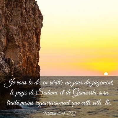 Picture 03 - Matthieu 10:15 LSG - Je vous le dis en vérité: au jour du jugement, - Bible Verse Picture