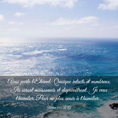 Picture 03 - Nahum 1:12 LSG - Ainsi parle l'Eternel: Quoique intacts et - Bible Verse Picture