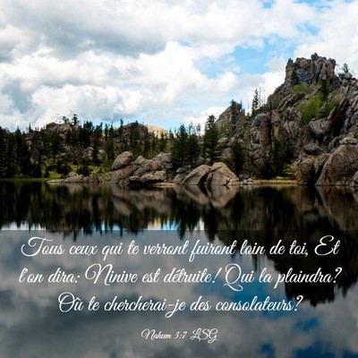 Picture 03 - Nahum 3:7 LSG - Tous ceux qui te verront fuiront loin de toi, Et - Bible Verse Picture