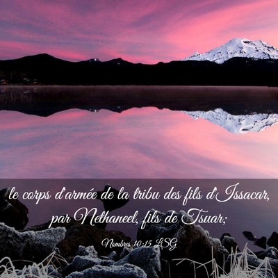 Picture 03 - Nombres 10:15 LSG - le corps d'armée de la tribu des fils d'Issacar, - Bible Verse Picture