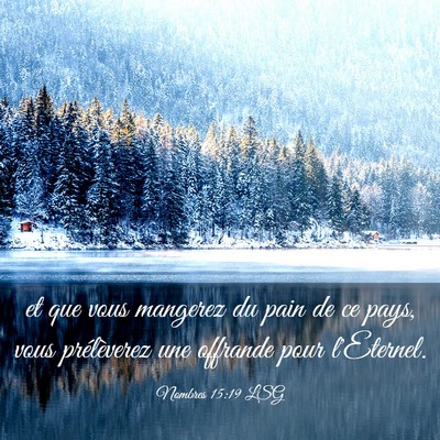 Picture 03 - Nombres 15:19 LSG - et que vous mangerez du pain de ce pays, vous - Bible Verse Picture