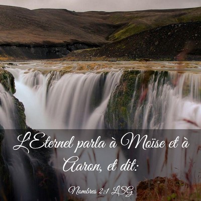 Picture 03 - Nombres 2:1 LSG - L'Eternel parla à Moïse et à Aaron, et - Bible Verse Picture