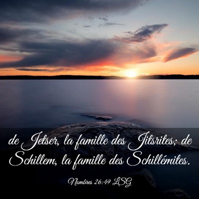 Picture 03 - Nombres 26:49 LSG - de Jetser, la famille des Jitsrites; de Schillem, - Bible Verse Picture
