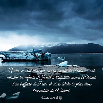 Picture 03 - Nombres 31:16 LSG - Voici, ce sont elles qui, sur la parole de - Bible Verse Picture