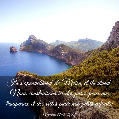 Picture 03 - Nombres 32:16 LSG - Ils s'approchèrent de Moïse, et ils dirent: - Bible Verse Picture