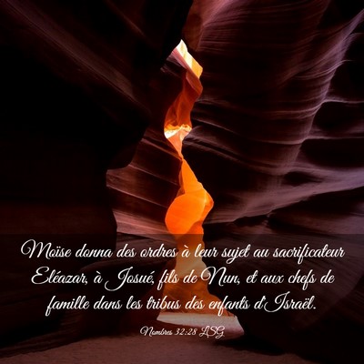 Picture 03 - Nombres 32:28 LSG - Moïse donna des ordres à leur sujet au - Bible Verse Picture