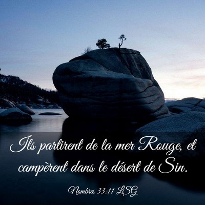 Picture 03 - Nombres 33:11 LSG - Ils partirent de la mer Rouge, et campèrent dans - Bible Verse Picture