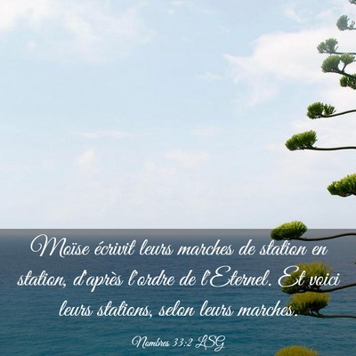 Picture 03 - Nombres 33:2 LSG - Moïse écrivit leurs marches de station en - Bible Verse Picture