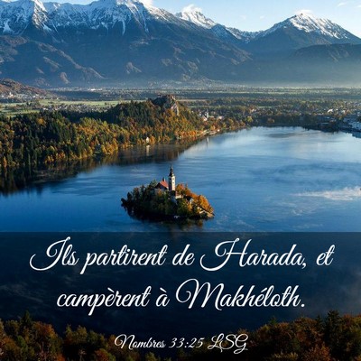 Picture 03 - Nombres 33:25 LSG - Ils partirent de Harada, et campèrent à - Bible Verse Picture