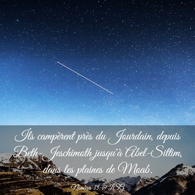 Picture 03 - Nombres 33:49 LSG - Ils campèrent près du Jourdain, depuis - Bible Verse Picture