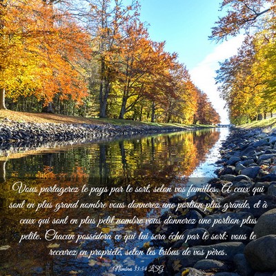 Picture 03 - Nombres 33:54 LSG - Vous partagerez le pays par le sort, selon vos - Bible Verse Picture
