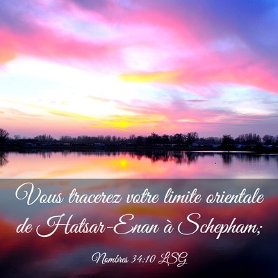 Picture 03 - Nombres 34:10 LSG - Vous tracerez votre limite orientale de - Bible Verse Picture