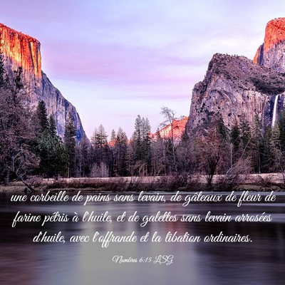 Picture 03 - Nombres 6:15 LSG - une corbeille de pains sans levain, de gâteaux - Bible Verse Picture