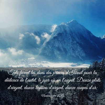 Picture 03 - Nombres 7:84 LSG - Tels furent les dons des princes d'Israël pour - Bible Verse Picture