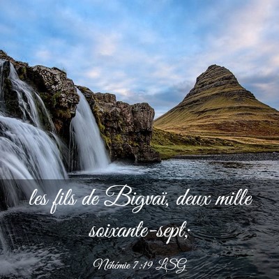 Picture 03 - Néhémie 7:19 LSG - les fils de Bigvaï, deux mille - Bible Verse Picture