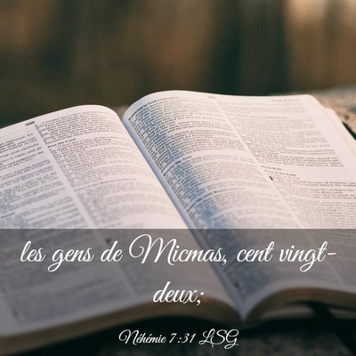 Picture 03 - Néhémie 7:31 LSG - les gens de Micmas, cent - Bible Verse Picture