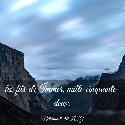Picture 03 - Néhémie 7:40 LSG - les fils d'Immer, mille - Bible Verse Picture